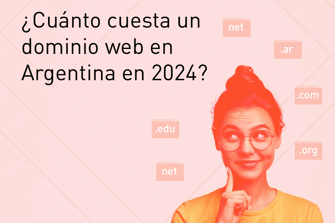 ¿Cuánto cuesta un dominio web en Argentina 2022? Actualizado 2024 